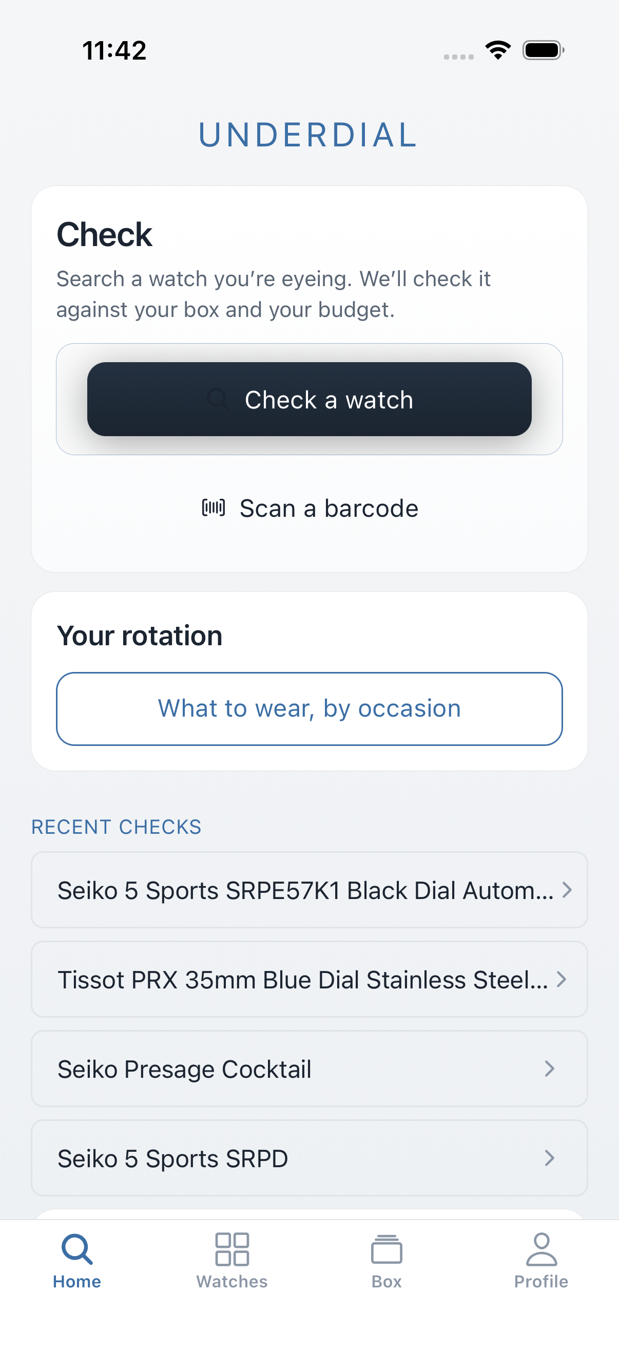 Underdial app home screen — check a watch, your rotation, and recent checks